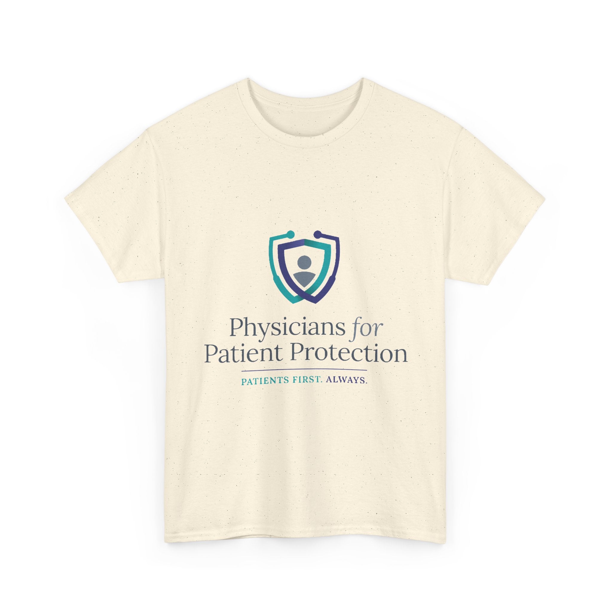 Physicians for Patient Protection T-Shirt — "Patients First, Always"