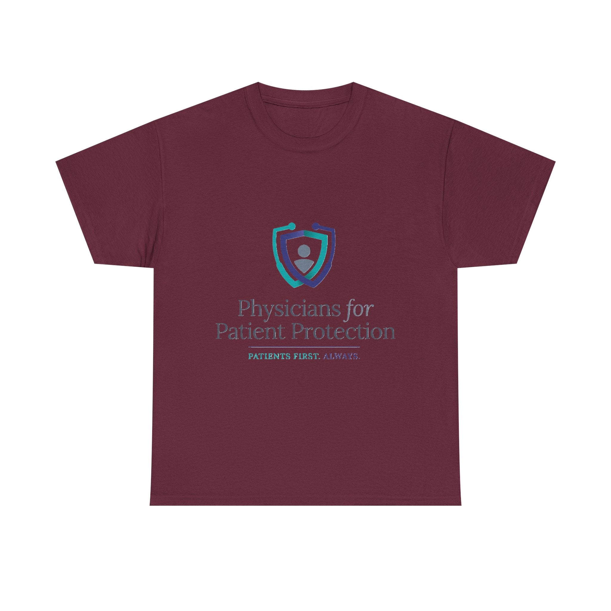 Physicians for Patient Protection T-Shirt — "Patients First, Always"