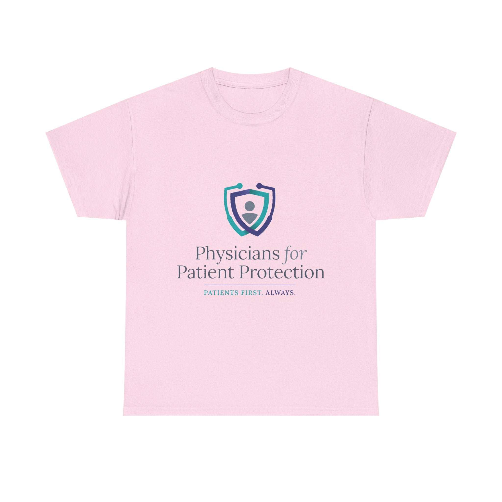 Physicians for Patient Protection T-Shirt — "Patients First, Always"