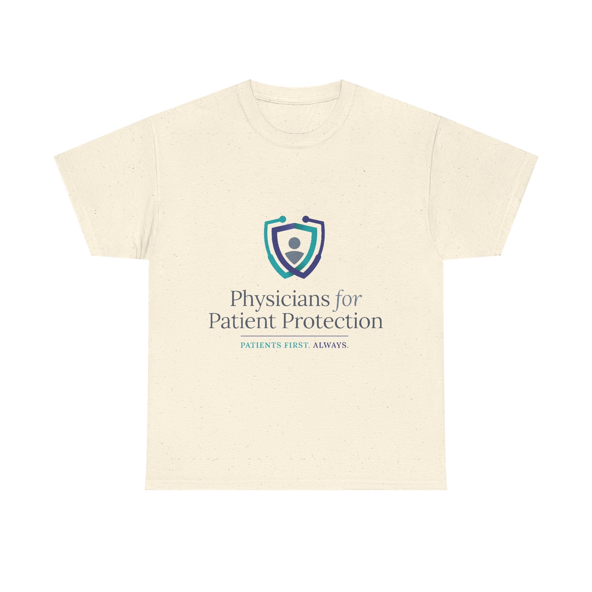 Physicians for Patient Protection T-Shirt — "Patients First, Always"