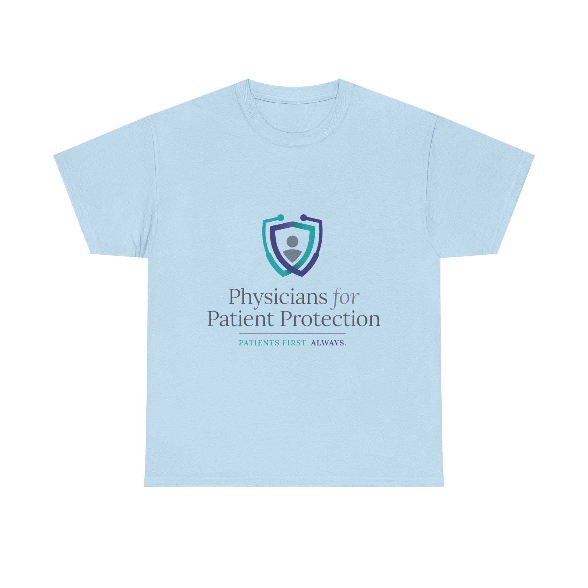 Physicians for Patient Protection T-Shirt — "Patients First, Always"