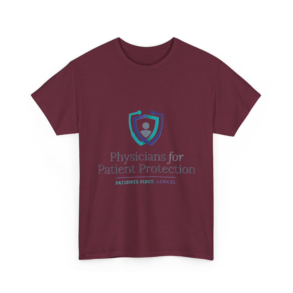 Physicians for Patient Protection T-Shirt — "Patients First, Always"