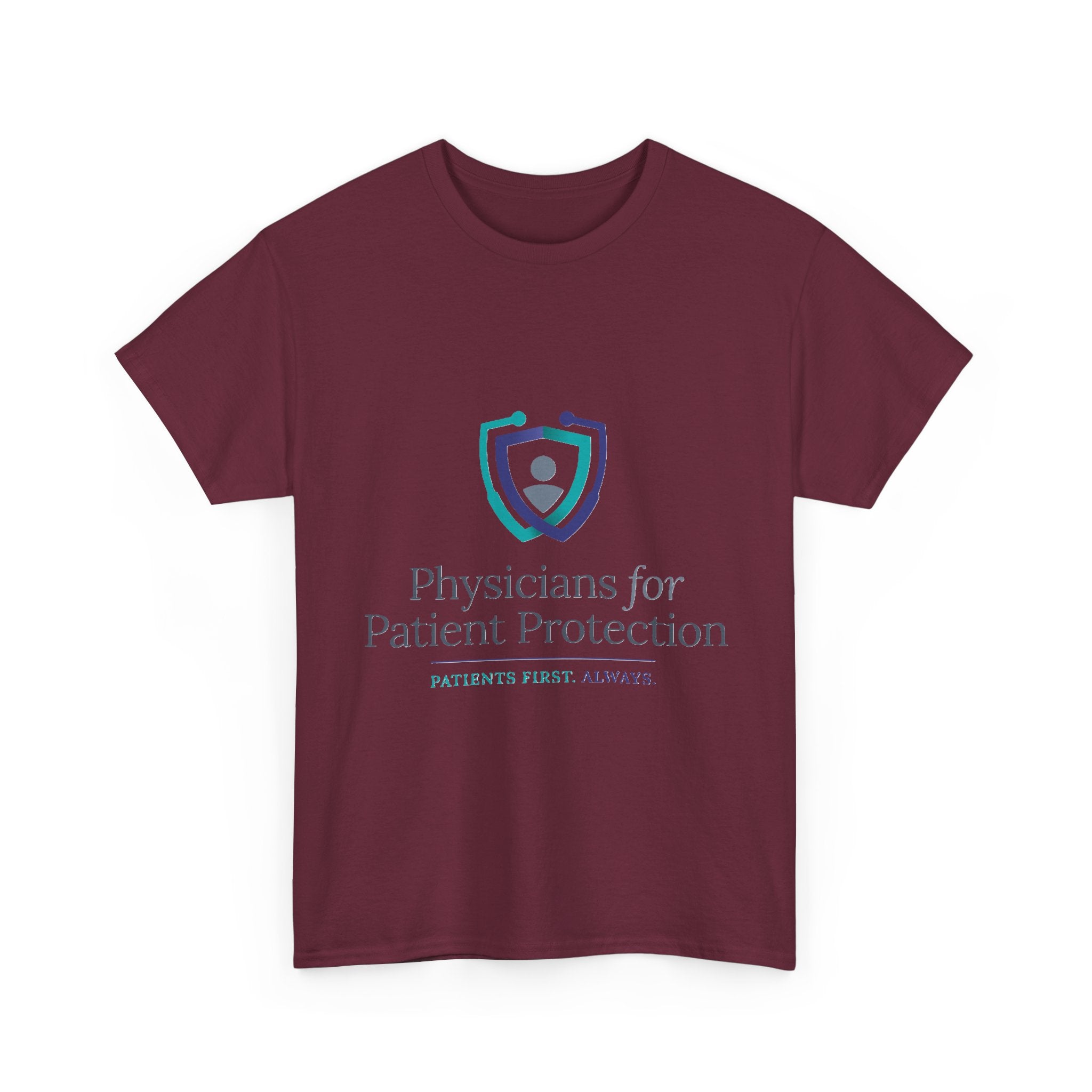 Physicians for Patient Protection T-Shirt — "Patients First, Always"